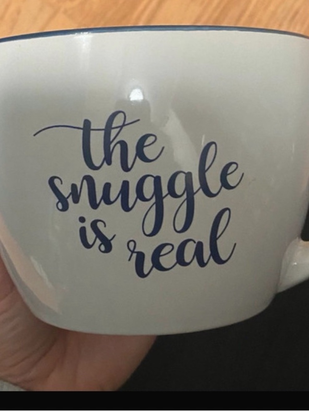 White Ceramic Mug with Blue Script "The Snuggle Is Real" - Home Dining